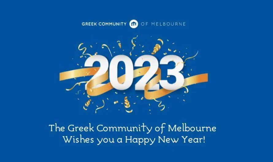 The Greek Community of Melbourne Wishes you a Happy New Year